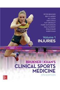 Brukner & Khan's Clinical Sports Medicine: Injuries, Vol. 1