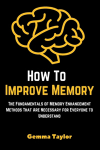 How To Improve Memory