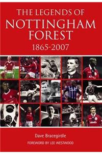 The Legends of Nottingham Forest 1865-2007