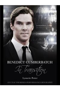 Benedict Cumberbatch, in Transition