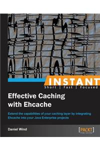 Instant Effective Caching with Ehcache