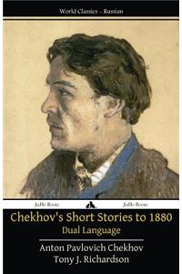 Chekhov's Short Stories to 1880 - Dual Language
