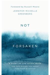 Not Forsaken