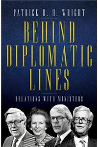 Behind Diplomatic Lines