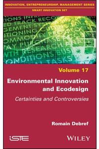 Environmental Innovation and EcoDesign: Certainties and Controversies