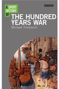 Short History of the Hundred Years War