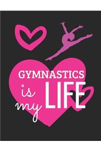 Gymnastics Is My Life