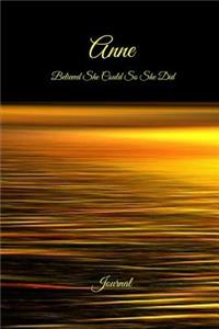 Anne Believed She Could So She Did