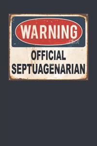 Warning Official Septuagenarian