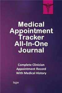 Medical Appointment Tracker All-In-One Journal