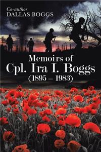 Memoirs of Cpl. Ira I. Boggs (1895 - 1983)