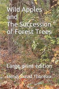 Wild Apples and the Succession of Forest Trees