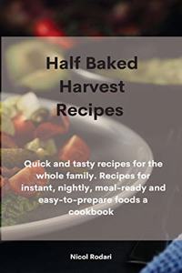 Half Baked Harvest Recipes