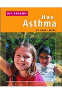 My Friend Has Asthma