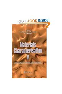 Materials Characterisation V