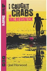 I Caught Crabs in Walberswick