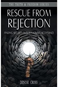 Rescue from Rejection