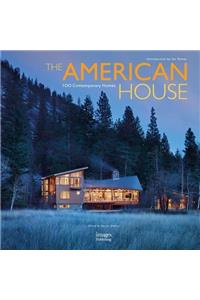 The American House: 100 Contemporary Homes
