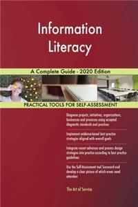Information Literacy A Complete Guide - 2020 Edition