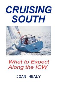 Cruising South -- What To Expect Along The ICW