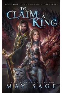 To Claim a King