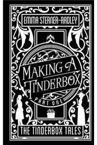Making a Tinderbox