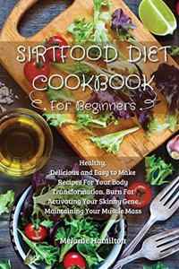 Sirtfood Diet Cookbook For Beginners