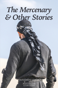 The Mercenary & Other Stories