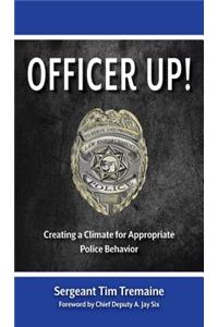 Officer Up!