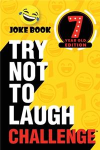 Try Not to Laugh Challenge - 7 Year Old Edition