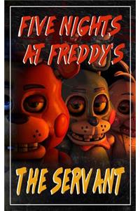 Five Nights at Freddy's: The Servant