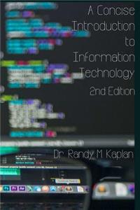 Concise Introduction to Information Technology