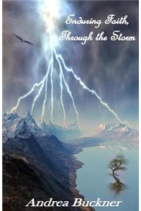 Enduring Faith, Through the Storm