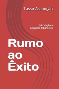 Rumo ao Êxito