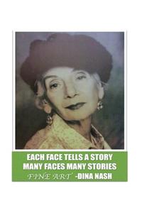 Each Face Tells A Story