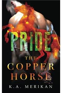 Pride the Copper Horse