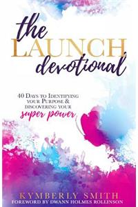 The Launch Devotional