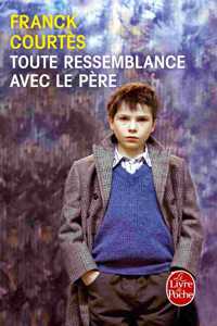 Toute ressemblance avec le pere