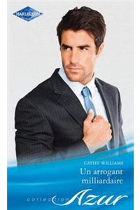 Un Arrogant Milliardaire