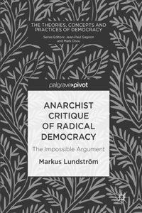 Anarchist Critique of Radical Democracy