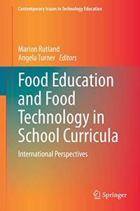 Food Education and Food Technology in School Curricula