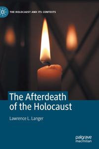 Afterdeath of the Holocaust