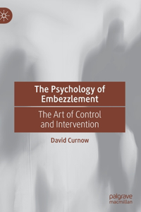Psychology of Embezzlement