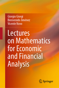 Lectures on Mathematics for Economic and Financial Analysis