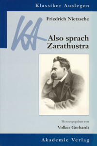 Friedrich Nietzsche: Also Sprach Zarathustra