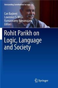 Rohit Parikh on Logic, Language and Society