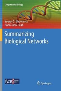 Summarizing Biological Networks