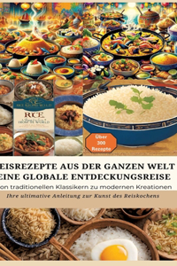 Reisrezepte Aus Der Ganzen Welt