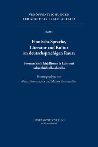 Finnische Sprache, Literatur Und Kultur Im Deutschsprachigen Raum
