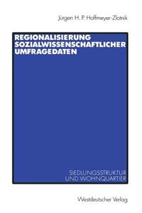 Regionalisierung Sozialwissenschaftlicher Umfragedaten